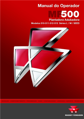 Manual do Operador Plantadora Adubadora MF 510, 511, 512, 513 L / M